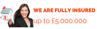 We are fully insured up to £5.000.000 We are fully insured up to £5.000.000